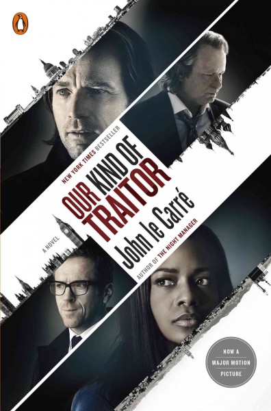 Our kind of traitor [electronic resource] / John Le Carré.