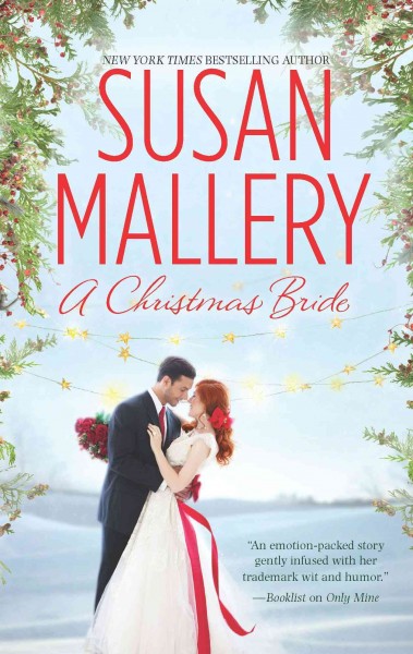 A Christmas bride [electronic resource] / Susan Mallery.