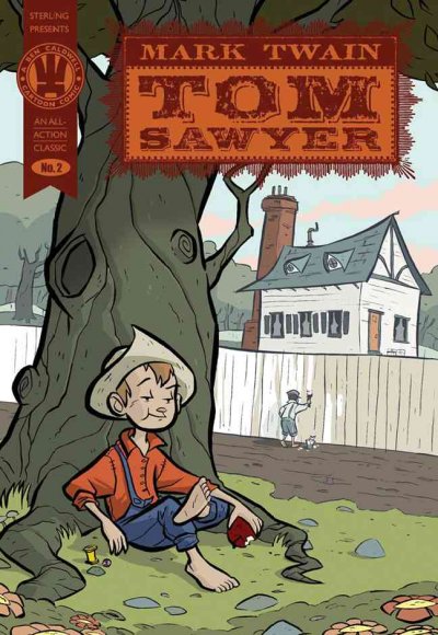 Tom Sawyer / Mark Twain ; adapted by Tim Mucci, writer ; Rad Sechrist, artist.