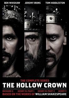 The hollow crown : [video recording (DVD)]  The complete series. Richard II, Henry IV part 1, Henry IV part 2, Henry V / by William Shakespeare ; producer, Rupert Ryle-Hodges ; executive producers, Gareth Neame, David Horn ; executive producers, Pippa Harris, Sam Mendes ; a Neal Street Productions co-production with NBCUniversal and WNET Thirteen for BBC.