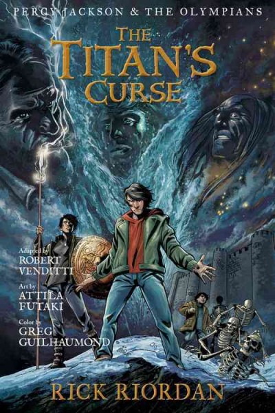 The Titan's curse / the graphic novel / by Rick Riordan ; adapted by Robert Venditti ; art by Attila Futaki ; lettering by Chris Dickey.