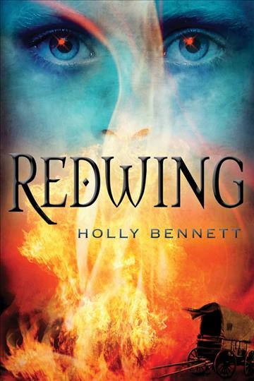 Redwing [electronic resource] / Holly Bennett.