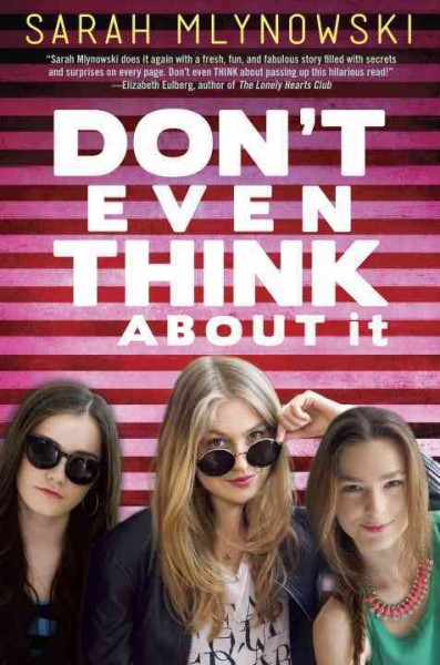 Don't even think about it / Sarah Mlynowski.