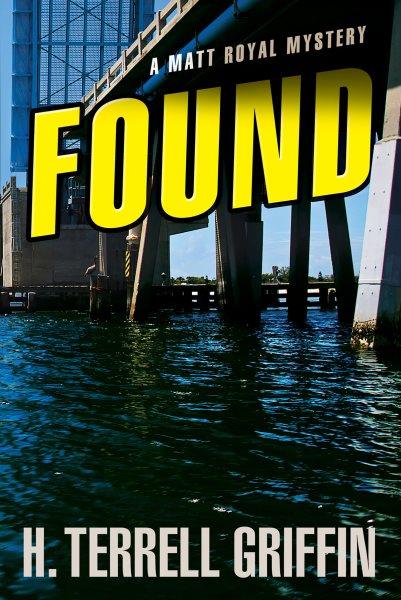 Found [electronic resource] / H. Terrell Griffin.