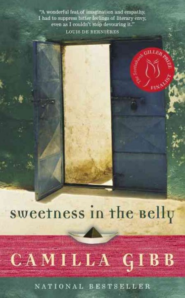 Sweetness in the belly [electronic resource] / Camilla Gibb.