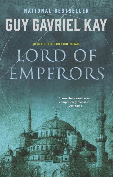 Lord of emperors [electronic resource] / Guy Gavriel Kay.