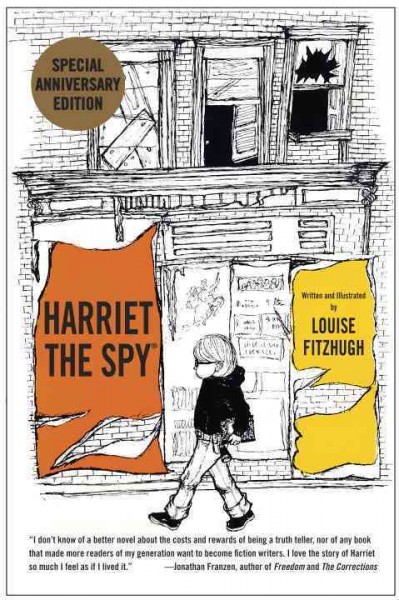 Harriet the spy / written & illustrated by Louise Fitzhugh.