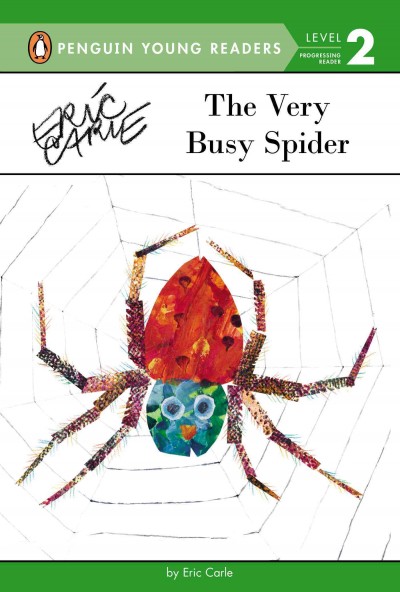 The very busy spider / by Eric Carle.