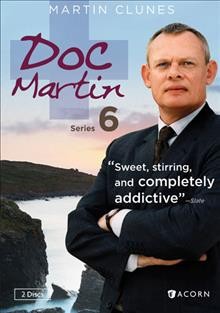 Doc Martin. Series 6 / Buffalo Pictures ; directed by Nigel Cole ; produced by Philippa Braithwaite.