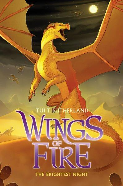 Wings of fire. 5, The brightest night / Tui T. Sutherland.