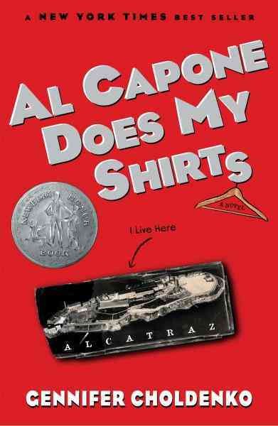 Al Capone does my shirts [electronic resource] / Gennifer Choldenko.