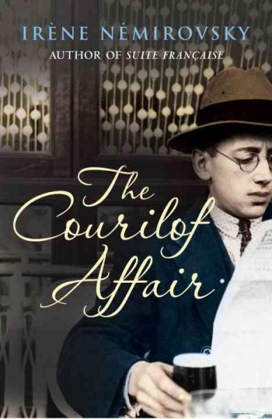 The Courilof affair / Irène Némirovsky ; translated from the French by Sandra Smith.