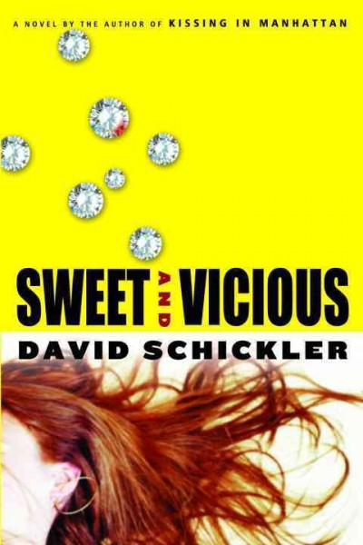 Sweet and vicious [electronic resource] / David Schickler.