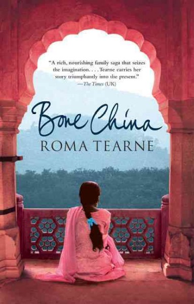 Bone china [electronic resource] / Roma Tearne.