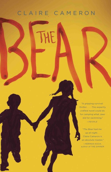 The bear [electronic resource] : a novel / Claire Cameron.