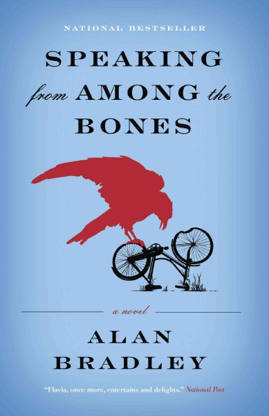 Speaking from among the bones [electronic resource] : a Flavia de Luce novel / Alan Bradley.