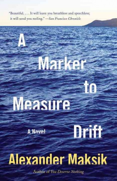 A marker to measure drift [electronic resource] / by Alexander Maksik.