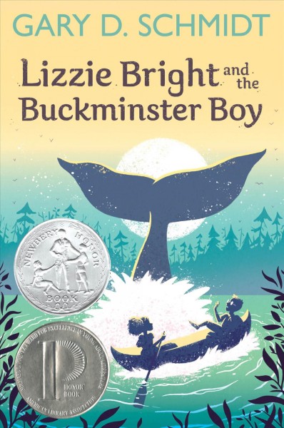 Lizzie Bright and the Buckminster boy [electronic resource] / by Gary D. Schmidt.