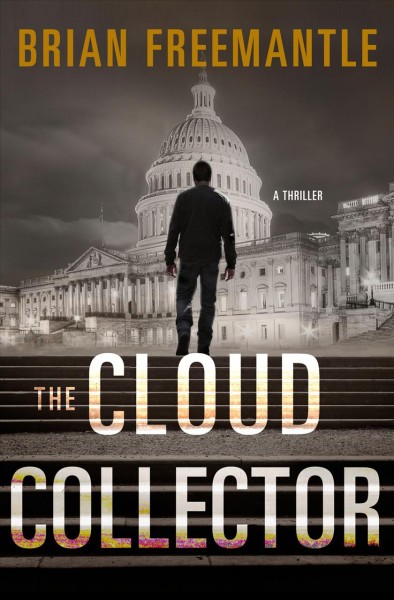 The cloud collector : a thriller / Brian Freemantle.