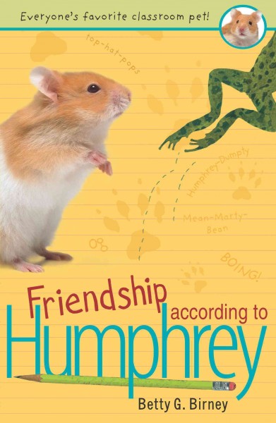 Friendship according to Humphrey / Betty G. Birney.