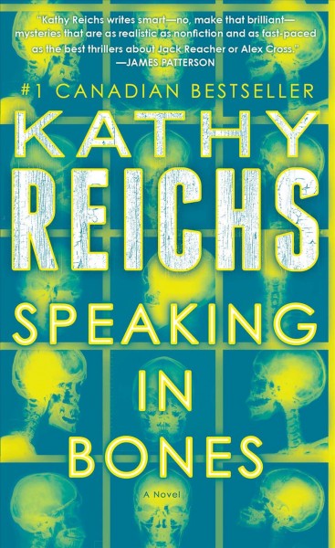 Speaking in bones : a novel / Kathy Reichs.