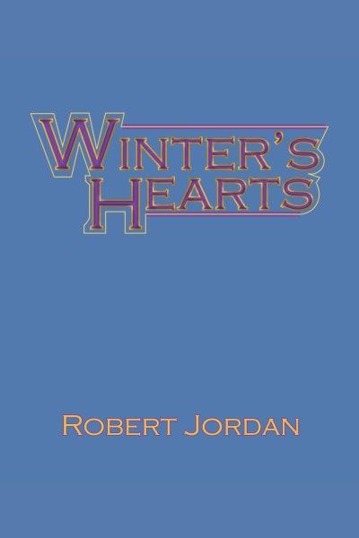 Winter's heart [electronic resource] / Robert Jordan.