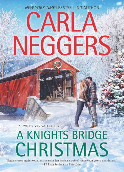A Knights Bridge Christmas [electronic resource] / Carla Neggers.