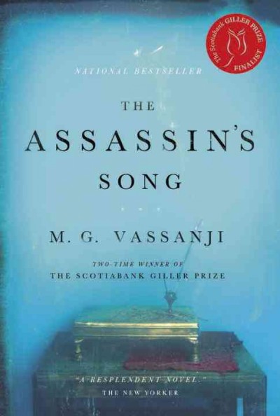The assassin's song [electronic resource] / M.G. Vassanji.