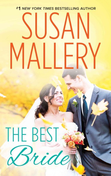 The best bride / Susan Mallery.