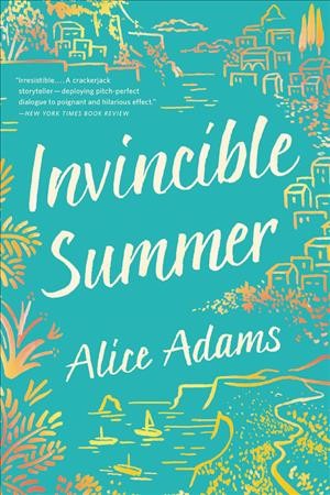 Invincible summer [electronic resource] / Alice Adams.