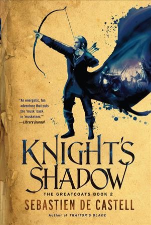 Knight's shadow / Sebastien de Castell.
