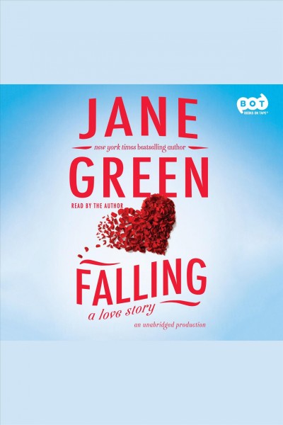 Falling : a love story / Jane Green.