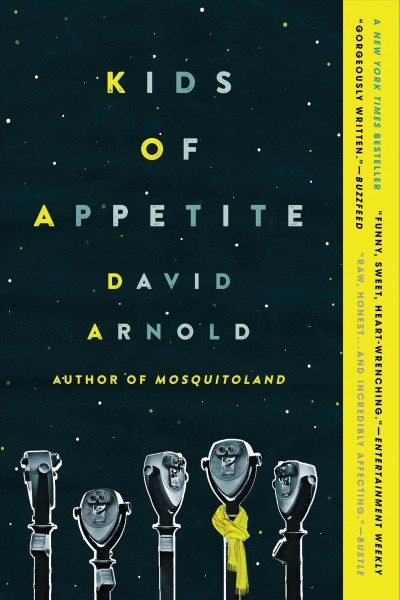 Kids of appetite / David Arnold.