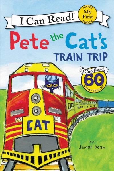 Pete the cat's train trip / by James Dean.