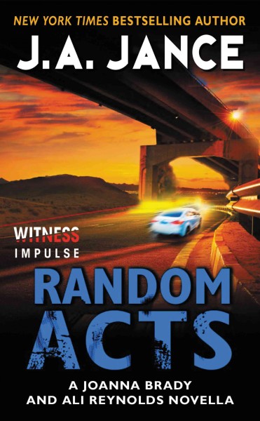 Random acts : a Joanna Brady and Ali Reynolds novella / J.A. Jance.