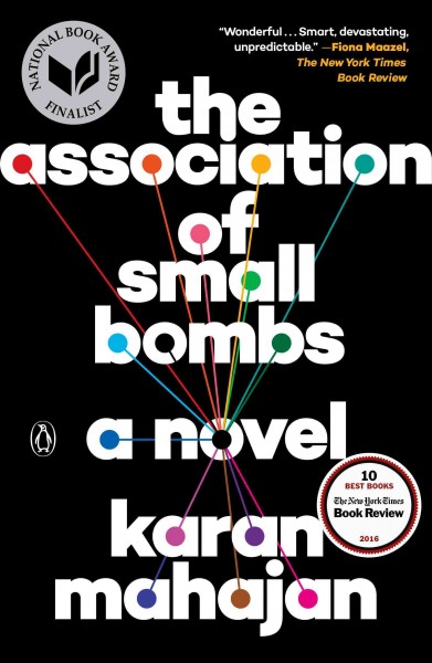 The association of small bombs [electronic resource] / Karan Mahajan.