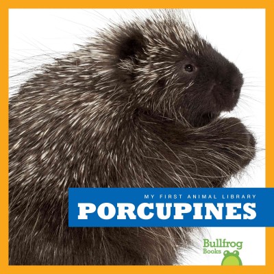 Porcupines / by Mari Schuh.