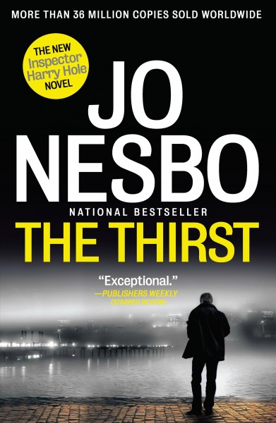 The thirst / Jo Nesbø ; Neil Smith, translator.
