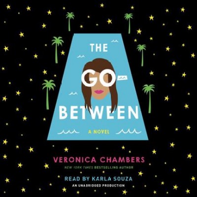 The go-between / Veronica Chambers.