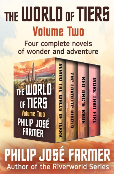 The World of Tiers. Volume two / Philip José Farmer.