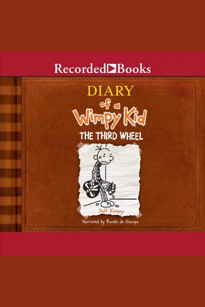The third wheel [electronic resource] : Diary of a wimpy kid series, book 7. Jeff Kinney.