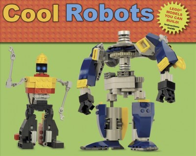 Cool robots / Sean Kenney.