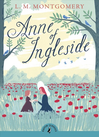 Anne of Ingleside / L.M. Montgomery.