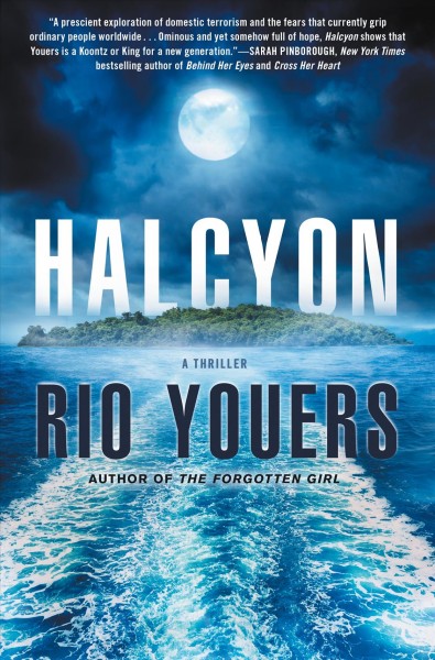 Halcyon : a thriller / Rio Youers.