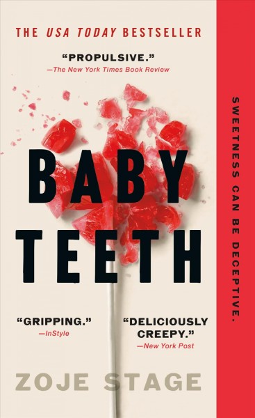 Baby teeth : a novel / Zoje Stage.