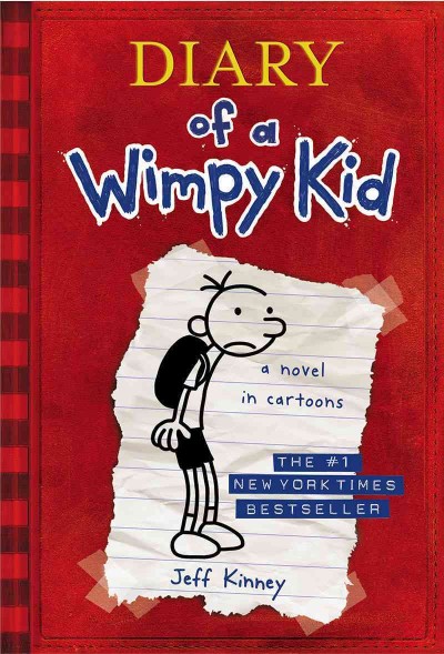 Diary of a wimpy kid : Greg Heffley's journal / by Jeff Kinney.