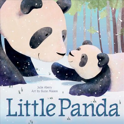 Little Panda / by Julie Abery ; illustrated by Suzie Mason.