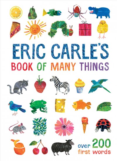 Eric Carle's book of many things.