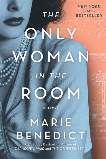 The Only Woman in the Room / Marie Benedict.
