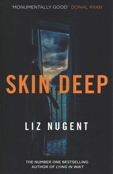 Skin deep / Liz Nugent.